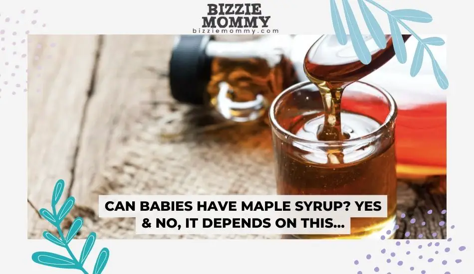 Can Babies Have Maple Syrup